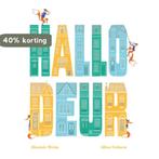 Hallo deur 9789025772499 Alastair Heim, Verzenden, Zo goed als nieuw, Alastair Heim