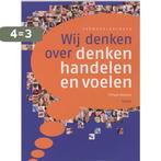 Wij denken over denken, handelen en voelen 9789055738694, Boeken, Schoolboeken, Verzenden, Zo goed als nieuw, Philippe Boekstal