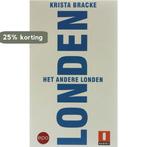 Het andere Londen 9789064454370 K. Bracke, Verzenden, Zo goed als nieuw, K. Bracke
