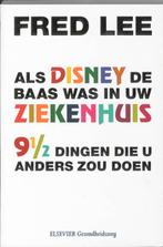 Als disney de baas was in uw ziekenhuis 9789035230538, Boeken, Verzenden, Gelezen, Fred Lee