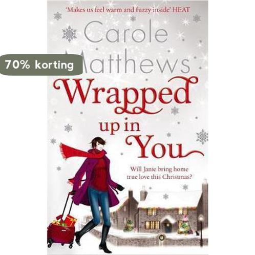 Wrapped Up In You 9780751545098 Carole Matthews, Boeken, Overige Boeken, Zo goed als nieuw, Verzenden