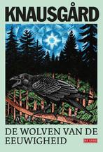 De wolven van de eeuwigheid  - Knausgard -   9789044547764, Boeken, Wereld overig, Nieuw, Ophalen of Verzenden, Karl Ove Knausgard