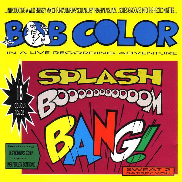 cd - The Bob Color - Splash Boom Bang, Cd's en Dvd's, Cd's | Overige Cd's, Zo goed als nieuw, Verzenden
