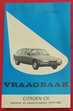Vraagbaak Citroën CX benzine-en dieselmodellen, 1974-1984, Auto diversen, Handleidingen en Instructieboekjes, Verzenden