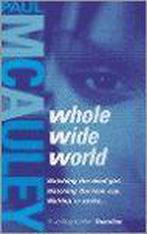 Whole Wide World 9780006513315 Paul McAuley, Gelezen, Paul McAuley, Verzenden
