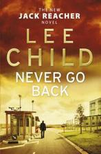 Jack Reacher: Never go back by Lee Child (Paperback), Gelezen, Lee Child, Verzenden