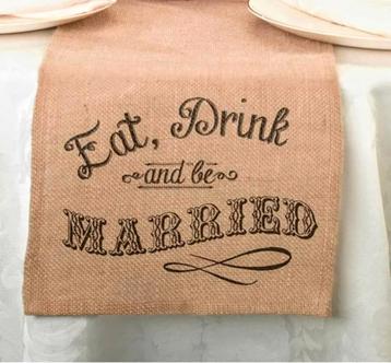Jute tafel loper Eat, Drink and be Married beschikbaar voor biedingen