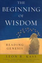 9780226425672 The Beginning of Wisdom Leon R. Kass, Boeken, Godsdienst en Theologie, Nieuw, Leon R. Kass, Verzenden