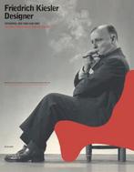 Friedrich Kiesler, Designer 9783775715447 Tulga Beyerle, Verzenden, Gelezen, Tulga Beyerle