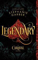 9781250095329 Legendary A Caraval Novel Caraval, 2, Verzenden, Gelezen, Stephanie Garber