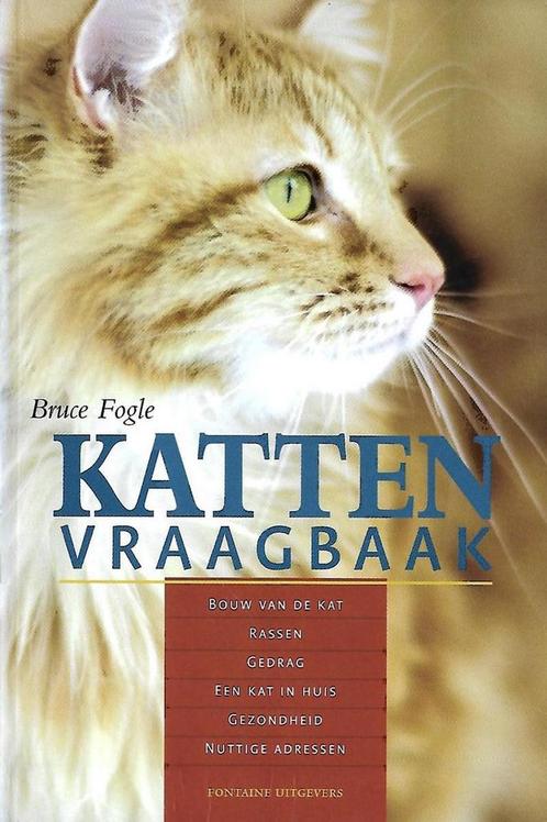 Katten - Vraagbaak 9789059560567 B. Fogle, Boeken, Hobby en Vrije tijd, Zo goed als nieuw, Verzenden