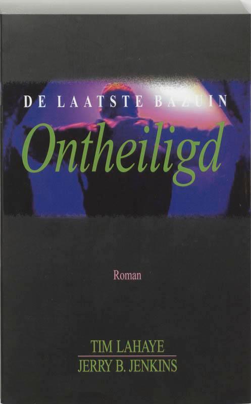 Ontheiligd / De laatste bazuin / 9 9789043520034 Tim LaHaye, Boeken, Romans, Gelezen, Verzenden