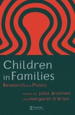 9780750704762 Children In Families | Tweedehands, Boeken, Verzenden, Zo goed als nieuw, Julia Brannen