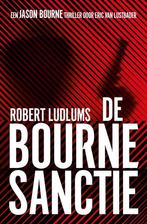 9789021028743 Jason Bourne 6 -   De Bourne Sanctie, Boeken, Robert Ludlum, Zo goed als nieuw, Verzenden