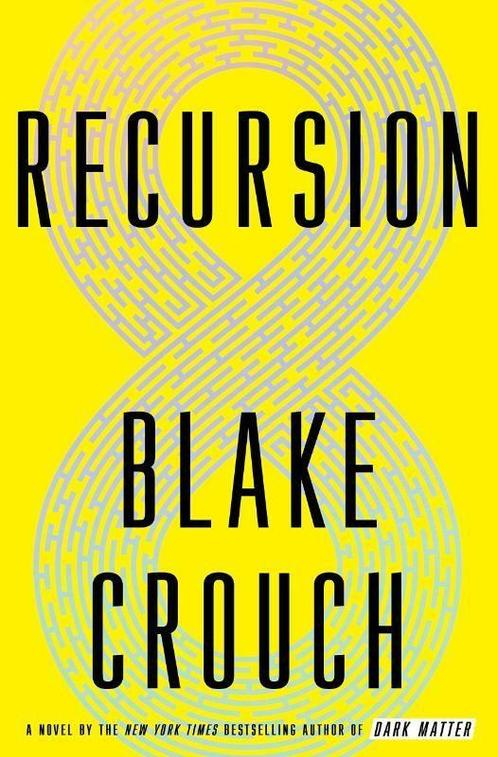 Recursion 9781984826015 Blake Crouch, Boeken, Overige Boeken, Gelezen, Verzenden
