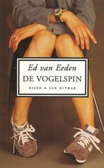 De vogelspin 9789038821535 Ed van Eeden, Boeken, Verzenden, Gelezen, Ed van Eeden