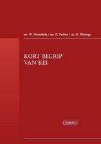 9789463170475 Kort begrip van Kei | Tweedehands, Boeken, Verzenden, Zo goed als nieuw, Willem Heemskerk