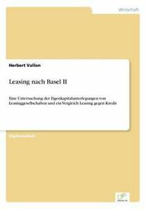 Leasing nach Basel II:Eine Untersuchung der Eig. Vallon,, Boeken, Overige Boeken, Zo goed als nieuw, Verzenden