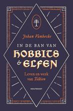 9789089248992 In de ban van hobbits en elfen | Tweedehands, Boeken, Fantasy, Johan Vanhecke, Zo goed als nieuw, Verzenden