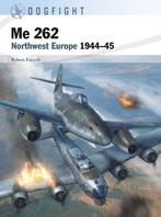 9781472850515 Dogfight- Me 262 Robert Forsyth, Verzenden, Nieuw, Robert Forsyth