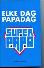 Elke dag papadag 9789460320231 Martijn Schraven, Verzenden, Zo goed als nieuw, Martijn Schraven