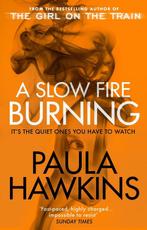 A Slow Fire Burning 9781529176759 Paula Hawkins, Boeken, Gelezen, Paula Hawkins, Verzenden