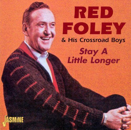 cd - Red Foley &amp; His Crossroad Boys - Stay A Little L..., Cd's en Dvd's, Cd's | Overige Cd's, Zo goed als nieuw, Verzenden