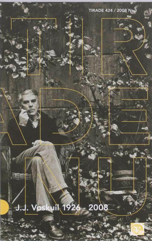 Tirade 424 / 2008 nr 3 J.J.. Voskuil 1926-2008 9789028210547, Boeken, Literatuur, Gelezen, Verzenden