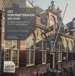 Het Korenmetershuis 400 jaar / Heemschutserie / 3, Verzenden, Zo goed als nieuw, Christian Pfeiffer
