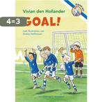 Goal! 9789000365562 Vivian den Hollander, Verzenden, Zo goed als nieuw, Vivian den Hollander