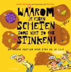 Waarom je eigen scheten soms niet zo erg stinken! / Waarom…, Verzenden, Gelezen, Esther Walraven