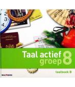 Taal actief versie 4 taalboek 8B isbn 9789034568397, Boeken, Ophalen of Verzenden, Zo goed als nieuw, Nederlands