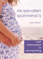 Als bevallen spannend is 9789082010015 Lilian Wirken, Verzenden, Gelezen, Lilian Wirken