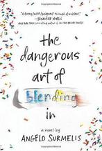 The Dangerous Art of Blending in 9780062659002, Verzenden, Zo goed als nieuw, Angelo Surmelis