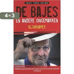 De bajes & andere ongemakken 9789077895160 R. Klinkhamer, Boeken, Verzenden, Zo goed als nieuw, R. Klinkhamer