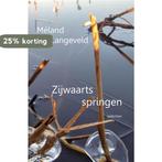 Zijwaarts springen 9789491897504 Méland Langeveld, Verzenden, Gelezen, Méland Langeveld