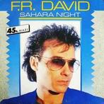 12 inch gebruikt - F.R. David - Sahara Night, Cd's en Dvd's, Vinyl Singles, Zo goed als nieuw, Verzenden