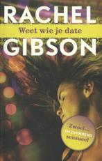 Weet wie je date 9789045204420 Rachel Gibson, Boeken, Verzenden, Gelezen, Rachel Gibson