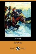 Wildfire.by Grey, Zane New   ., Boeken, Zo goed als nieuw, Verzenden, Zane Grey