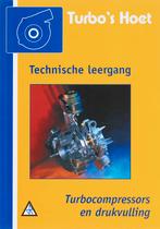 Turbocompressors en drukvulling / Technische leergangen Hoet, Verzenden, Gelezen, Hoet