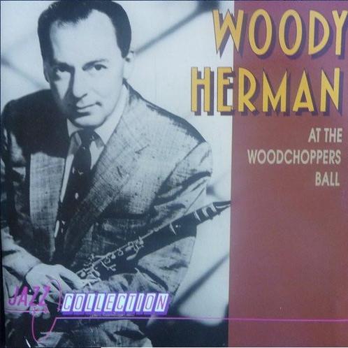 cd - Woody Herman - At The Woodchoppers Ball, Cd's en Dvd's, Cd's | Overige Cd's, Zo goed als nieuw, Verzenden