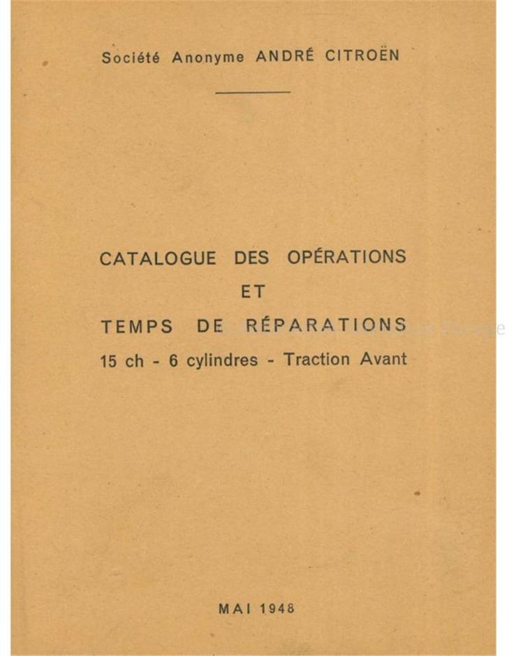 1948 CITROËN TRACTION AVANT CATALOGUS MET BEWERKINGEN EN, Boeken, Auto's | Folders en Tijdschriften