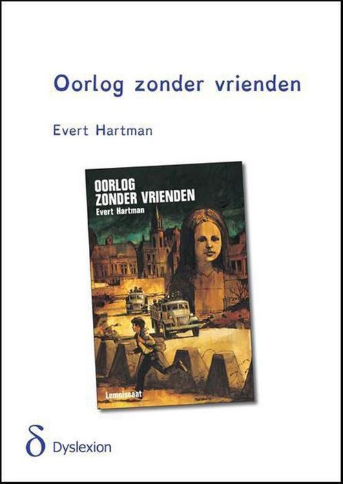 Oorlog zonder vrienden 9789491638039 Evert Hartman, Boeken, Kinderboeken | Kleuters, Gelezen, Verzenden
