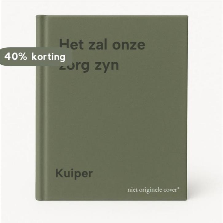 Het zal onze zorg zyn 9789023212645 Kuiper, Boeken, Overige Boeken, Gelezen, Verzenden