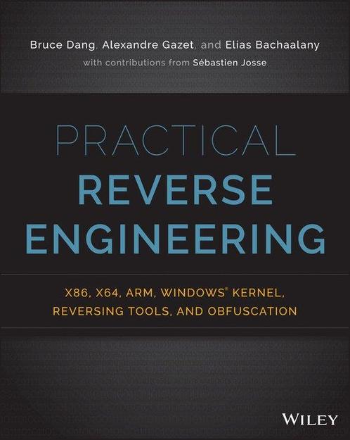 Practical Reverse Engineering 9781118787311 Alexandre Gazet, Boeken, Overige Boeken, Gelezen, Verzenden