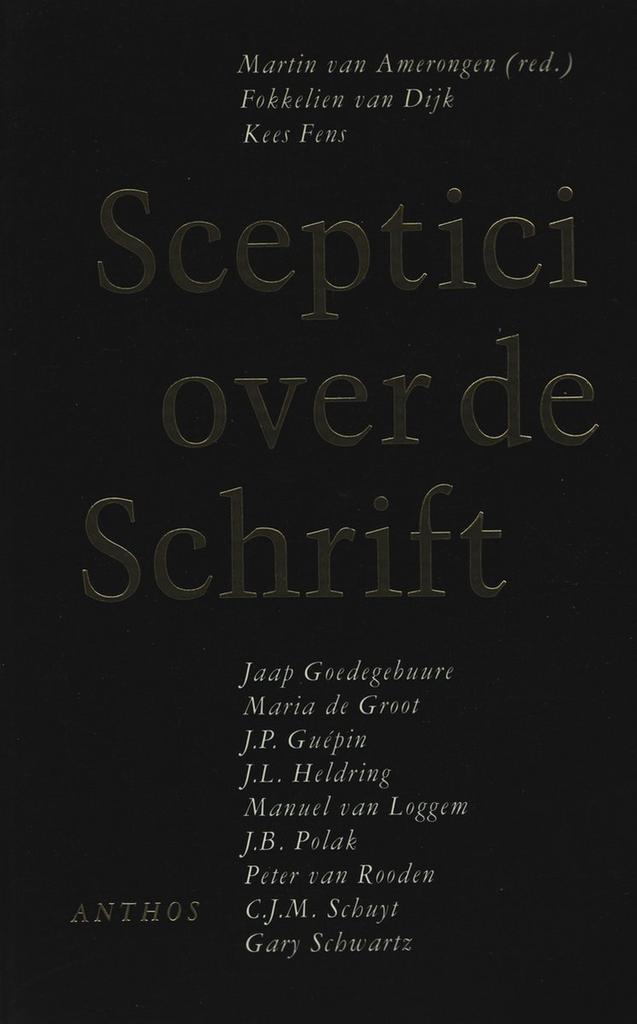 Sceptici over de schrift 9789060742976 Martin van Amerongen, Boeken, Godsdienst en Theologie, Gelezen, Verzenden