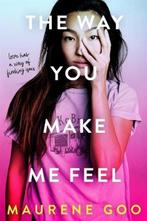 The Way You Make Me Feel | Maurene Goo | 9780374311957, Zo goed als nieuw, Maurene Goo