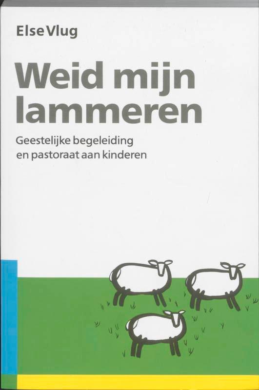 WEID MIJN LAMMEREN 9789060674703 E. Vlug, Boeken, Godsdienst en Theologie, Zo goed als nieuw, Verzenden