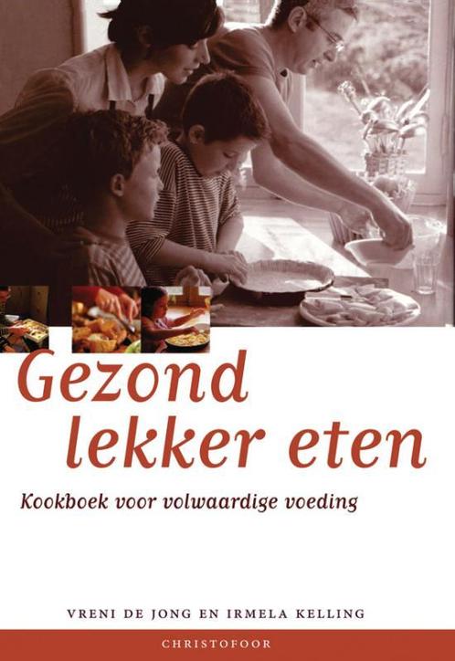 Gezond lekker eten 9789062383047 V. de Jong, Boeken, Kookboeken, Gelezen, Verzenden