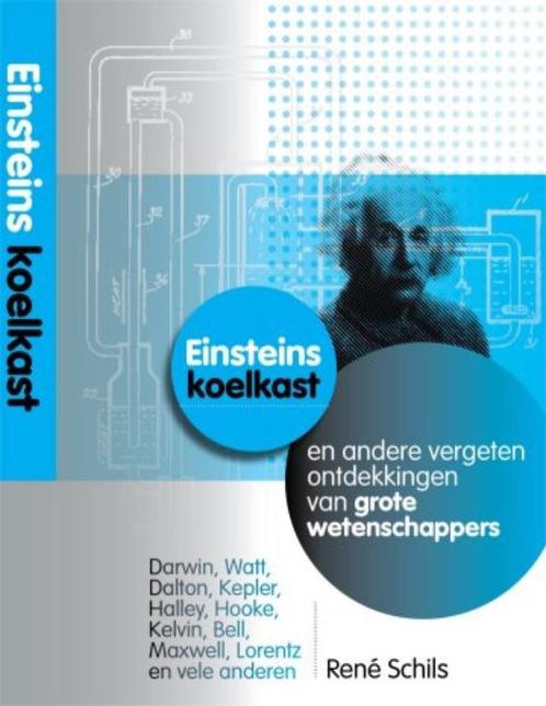Einsteins Koelkast 9789085711575 René Schils, Boeken, Wetenschap, Gelezen, Verzenden